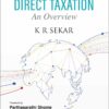 Oakbridge's Digital Economy & Direct Taxation - An Overview by K R Sekar - 1st Edition 2021