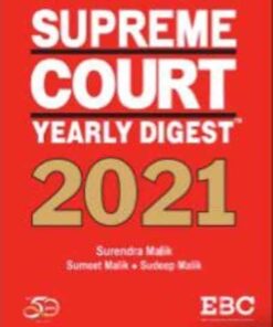 EBC's Supreme Court Yearly Digest 2021 by Surendra Malik - Edition 2022