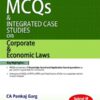 Taxmann's MCQs and Integrated Case Studies on Corporate & Economic/Allied Laws by Pankaj Garg for Nov 2021 Exams