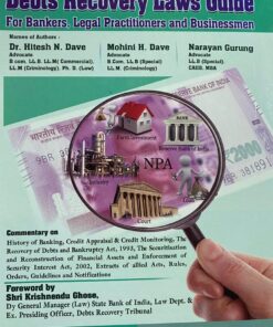 Debts Recovery Laws Guide by Dr. Hitesh N. Dave - 1st Edition 2020