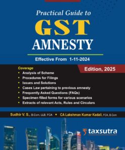 Commercial's Practical Guide to GST Amnesty by V.S. Sudhir - 1st Edition 2025