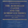 VP's Commentary on the Scheduled Castes and The Scheduled Tribes Act by Justice M L Singhal