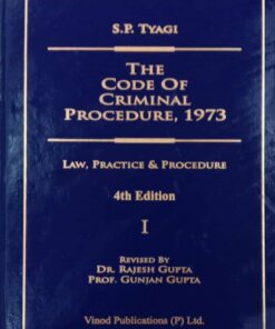Vinod Publication's The Code of Criminal Procedure, 1973 by S.P. Tyagi - 4th Edition 2022