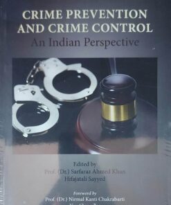 Thomson's Crime Prevention And Crime Control - An Indian Perspective by Sarfaraz Ahmed Khan - 1st Edition 2022