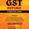 Commercial's GST Refund - A Practical Guide by Rakesh Garg & Sandeep Garg
