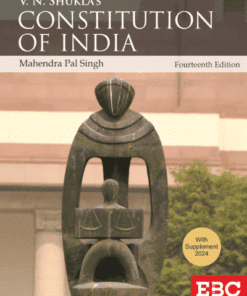 EBC's Constitution of India by V.N. Shukla - 14th Edition with Supplement 2024