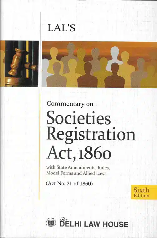 DLH's Commentary on the Societies Registration Act, 1860 by Lal