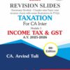 Bharat's TAXATION (Module-5 : Revision Slides) by CA. Arvind Tuli