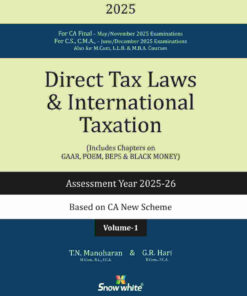 Snow white's Direct Tax Laws & International Taxation by T. N. Manoharan for May 2025