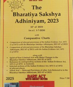 Lexis Nexis’s The Bharatiya Sakshya Adhiniyam, 2023 (Bare Act) - 2025 Edition