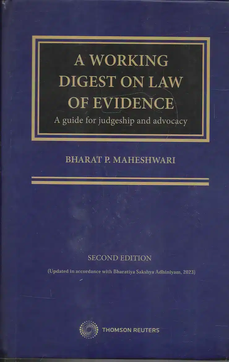 Thomson's A Working Digest on Law of Evidence by Bharat P Maheshwari