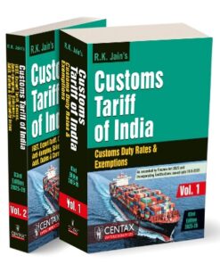 Centax's Customs Tariff of India 2025-26 by R.K. Jain (2 volumes) - 83rd Edition 2025-26